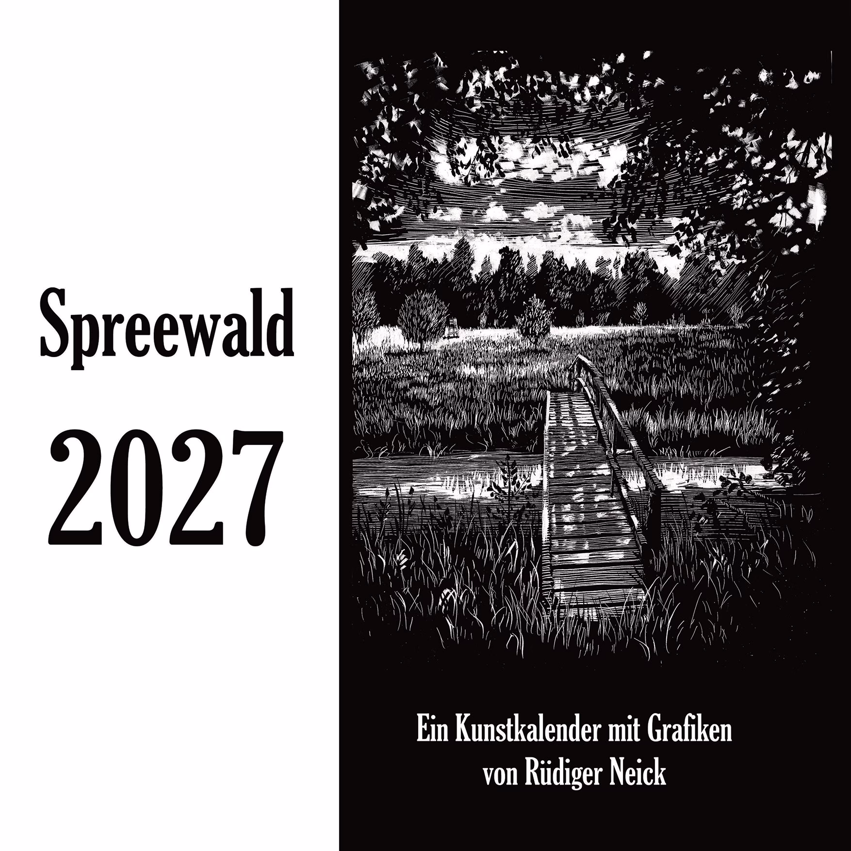 Spreewald 2027 - Ein Kunstkalender mit Grafiken von Rüdiger Neick